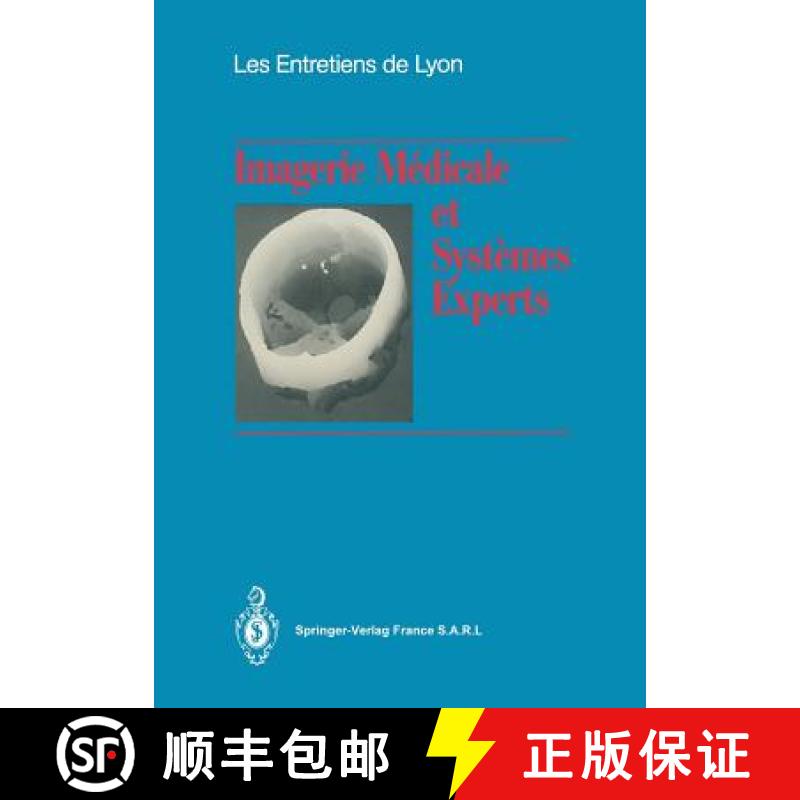 【3-4周达】Imagerie Médicale Et Systèmes Experts: Les Entretiens de Lyon [9782817808642]