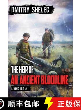 预订 The Heir of an Ancient Bloodline (Living Ice Book 1): A Portal Progression Fantasy Series [9788076935082]