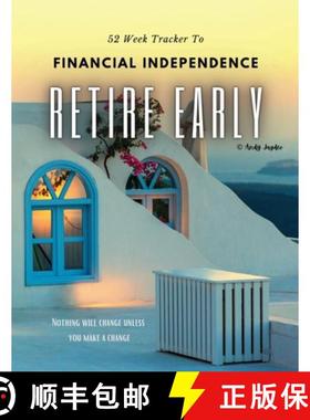 【3-4周达】52 Week F.I.R.E. Tracker: workbook to become Financially Independent and to Retire Early, ... [9781678184834]