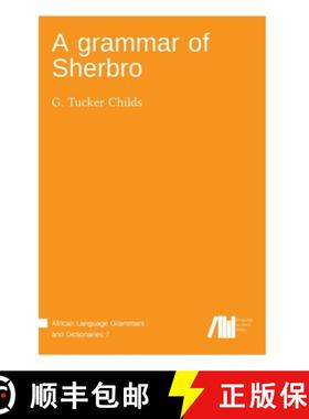 【3-4周达】A grammar of Sherbro [9783985541331]