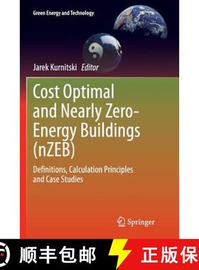 【3-4周达】Cost Optimal and Nearly Zero-Energy Buildings (nZEB) : Definitions, Calculation Principles... [9781447169895]