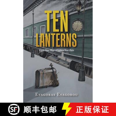 【3-4周达】精装 Ten Lanterns: Light Your Way-Lighten Your Pain [9798765237281]