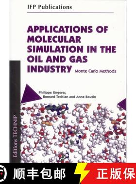 【3-4周达】Applications of Molecular Simulation in the Oil and Gas Industry: Monte Carlo Methods [9782710808589]
