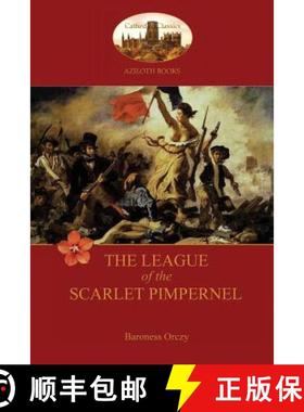【3-4周达】The League of the Scarlet Pimpernel (Aziloth Books) [9781909735712]