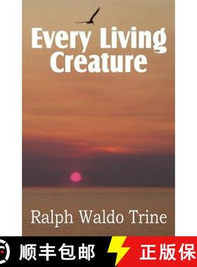 【3-4周达】Every Living Creature, Heart-Training Through the Animal World [9781612034003]