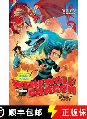 【3-4周达】Werewolf Versus Dragon: An Awfully Beastly Business [9781847388377]
