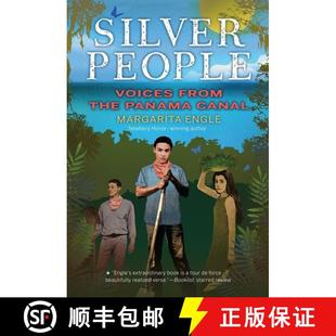 【3-4周达】Silver People: Voices from the Panama Canal [9780544668706]