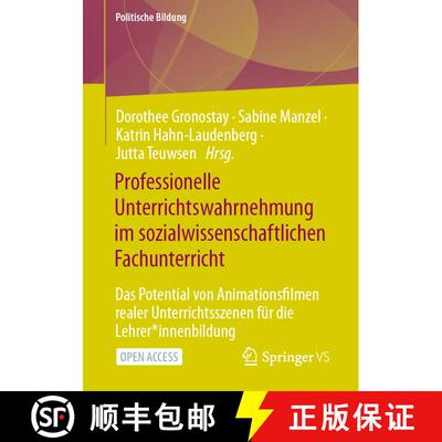 【3-4周达】Professionelle Unterrichtswahrnehmung im sozialwissenschaftlichen Fachunterricht: Das Pote... [9783658418281]