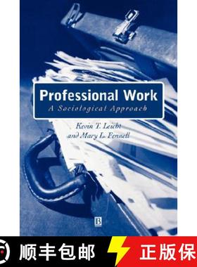 【3-4周达】Professional Work: A Socialogical Approach [Wiley社会学] [9780631207252]