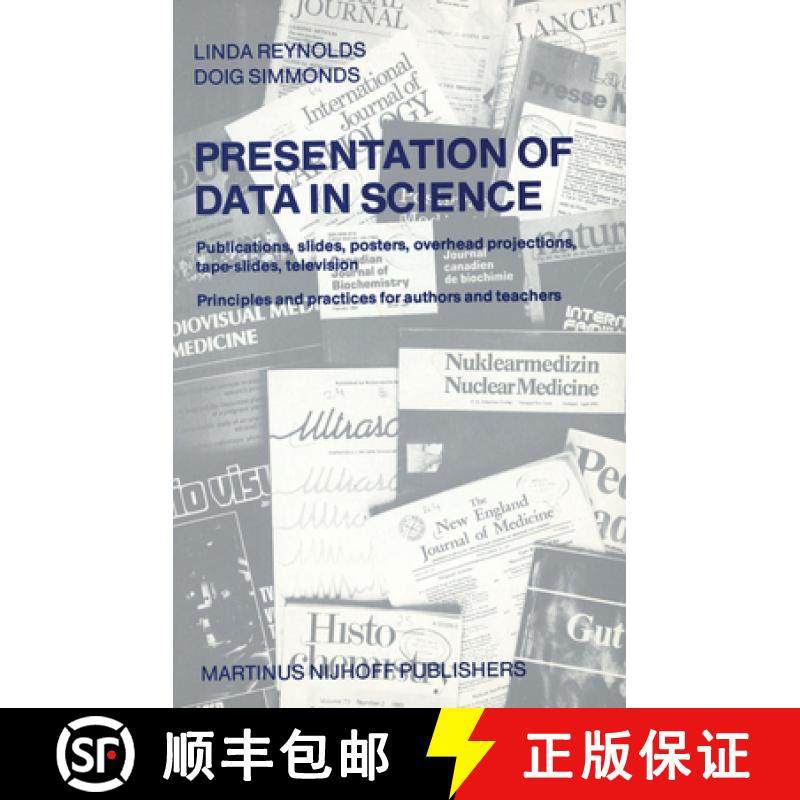【3-4周达】Presentation of Data in Science: Publications, slides, posters, overhead projections, tape... [9789024730544]