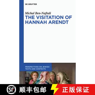 【3-4周达】The Visitation of Hannah Arendt [9783110663099]