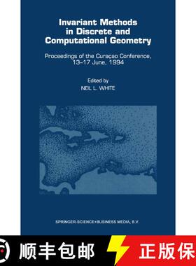 【3-4周达】精装 Invariant Methods in Discrete and Computational Geometry : Proceedings of the Curaça... [9780792335481]