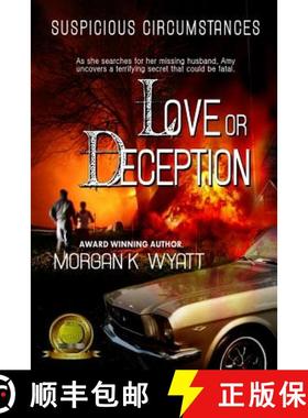 预订 Suspicious Circumstances: Love or Deception: A Romantic Suspense Novel [9780996641180]