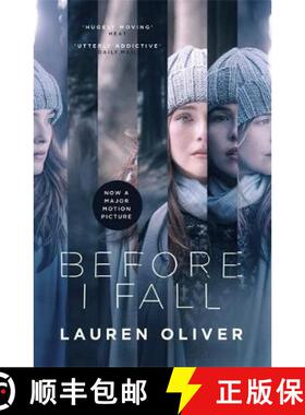 【3-4周达】Before I Fall: The official film tie-in that will take your breath away [9781473654785]