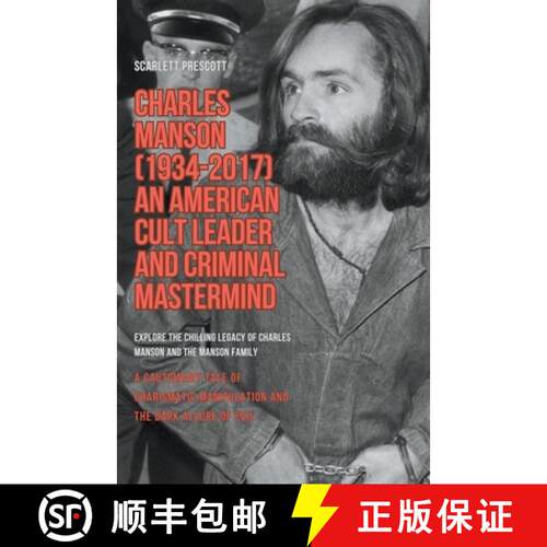 【3-4周达】Charles Manson (1934-2017) - An American Cult Leader and Criminal Mastermind [9798223725039]