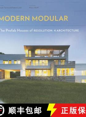 现货 Modern Modular: The Prefab Houses of Resolution: 4 Architecture [9781616890513]
