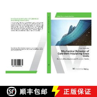 预订 Mechanical Behavior of Cold-Bent Insulating Glass Units [9783639492934]