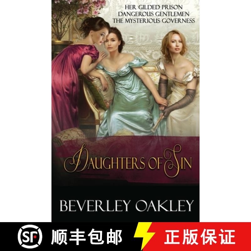 【3-4周达】Daughters of Sin: Her Gilded Prison, Dangerous Gentlemen, The Mysterious Governess [9780648650683]