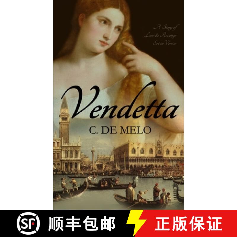 【3-4周达】Vendetta: A Story of Love & Revenge Set in Venice [9780999787885]