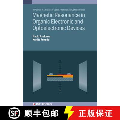 【3-4周达】Magnetic Resonance in Organic Electronic and Optoelectronic Devices [9780750357807]