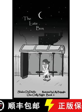 预订 The Late Bus: One Chilly Night Book 2 [9781734652918]