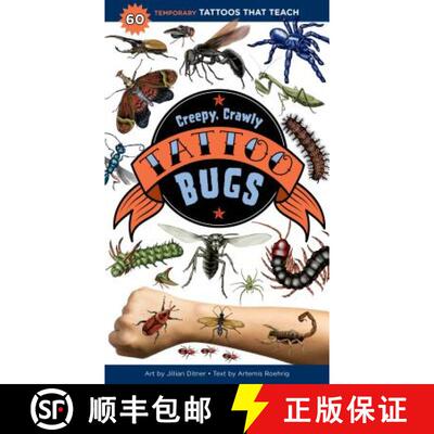 【3-4周达】Creepy, Crawly Tattoo Bugs: 60 Temporary Tattoos That Teach: 60 Temporary Tattoos and Amaz... [9781635861969]