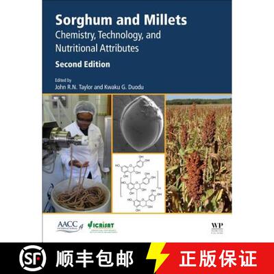 【3-4周达】Sorghum and Millets: Chemistry, Technology, and Nutritional Attributes [9780128115275]