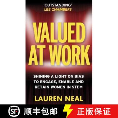 【3-4周达】Valued at Work : Shining a light on bias to engage, enable, and retain women in STEM [9781788604680]