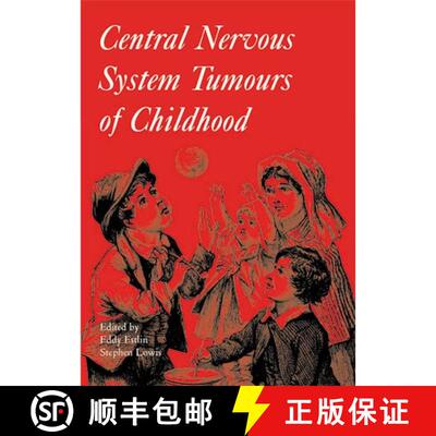 【3-4周达】精装 Central Nervous System Tumours Of Childhood [Wiley医学] [9781898683384]