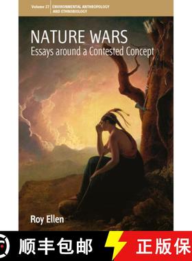 【3-4周达】Nature Wars: Essays Around a Contested Concept [9781789208979]