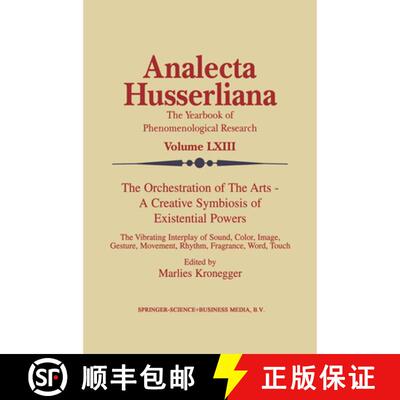 【3-4周达】精装 The Orchestration of the Arts — A Creative Symbiosis of Existential Powers: The Vibr... [9780792360087]