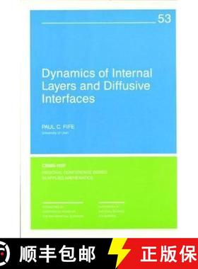 【3-4周达】Dynamics of Internal Layers and Diffusive Interfaces [9780898712254]