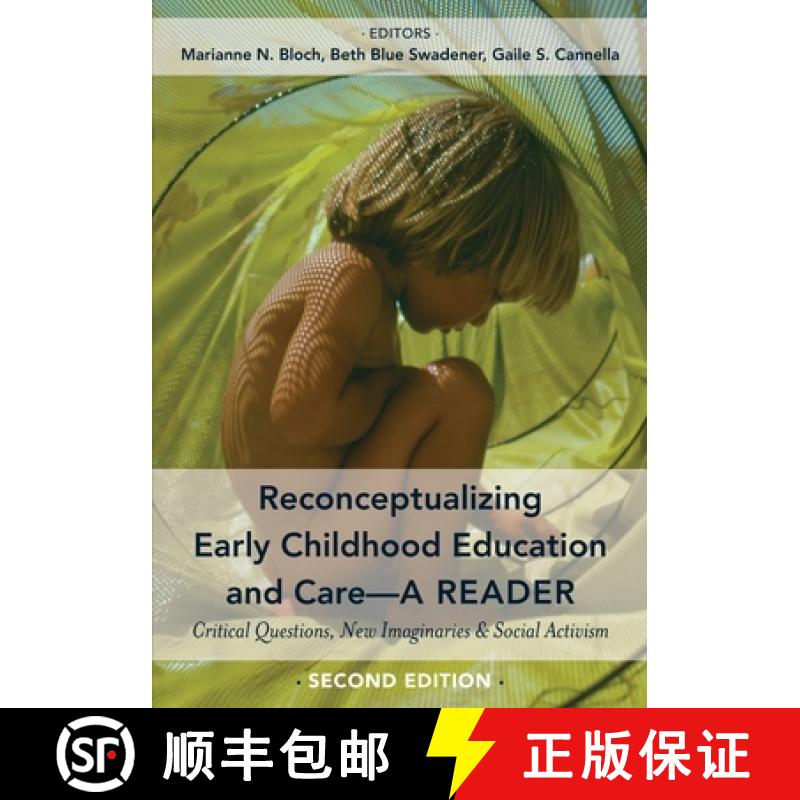 【2-3周达】Reconceptualizing Early Childhood Education and Care--A Reader: Critical Questions, New Im... [9781433154171]