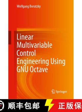 【3-4周达】Linear Multivariable Control Engineering Using Gnu Octave [9783031445071]