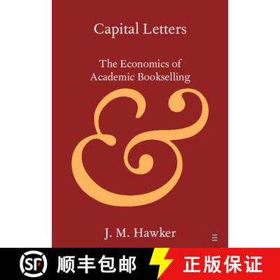 【3-4周达】Capital Letters: The Economics of Academic Bookselling - Capital Letters: The Economics of... [9781108717236]
