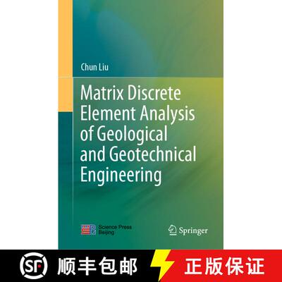 【3-4周达】Matrix Discrete Element Analysis of Geological and Geotechnical Engineering [9789813345232]