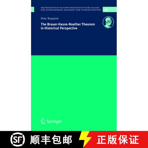 【3-4周达】The Brauer-Hasse-Noether Theorem in Historical Perspective [9783540230052]