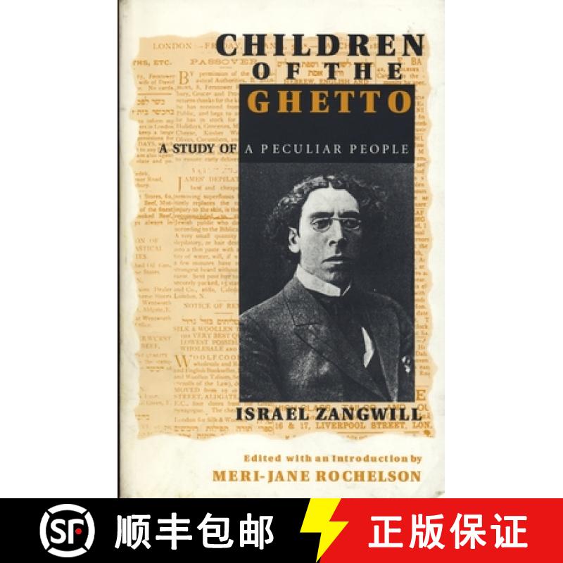 预订 Children of the Ghetto: A Study of a Peculiar People [9780814325933]