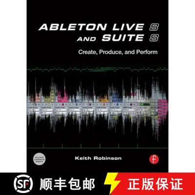 【3-4周达】Ableton Live 8 and Suite 8: Create, Produce, Perform [9780240812281]