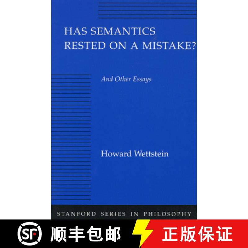 【4周达】Has Semantics Rested on a Mistake? and Other Essays [9780804725279]