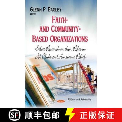 【3-4周达】Faith- and Community-Based Organizations: Select Research on their Roles in Job Clubs and ... [9781633215788]