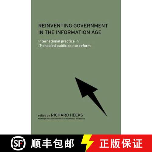 【3-4周达】Reinventing Government in the Information Age : International Practice in IT-Enabled Publi... [9780415242479]