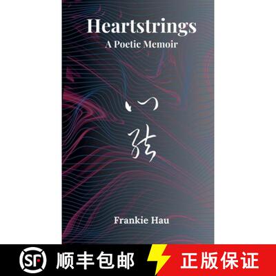 【3-4周达】Heartstrings: A Poetic Memoir [9798230119616]