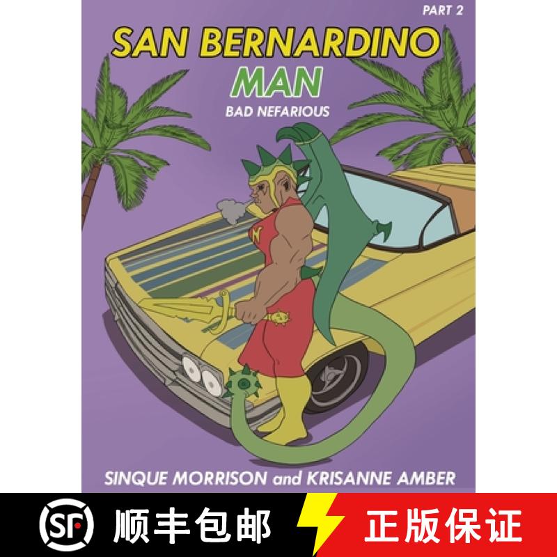 【2-3周达】San Bernardino Man Bad Nefarious Part 2 [9798986717821]