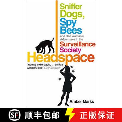 【3-4周达】Headspace: On the Trail of Sniffer Dogs, Wasp Wardens and Other Dumb Friends in the Survei... [9780753515549]