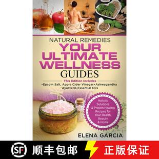预订 Natural Remedies: YOUR ULTIMATE WELLNESS GUIDES: Epsom Salt, Apple Cider Vinegar, Ashwagandha & ... [9781913517632]