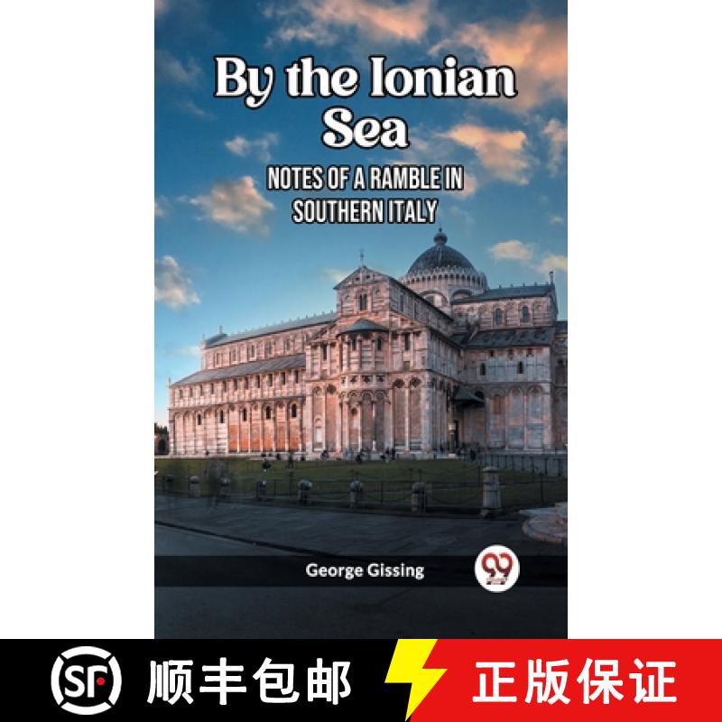 【4周达】By the Ionian SeaNotes of a Ramble in Southern Italy (Edition2023) [9789361429576]