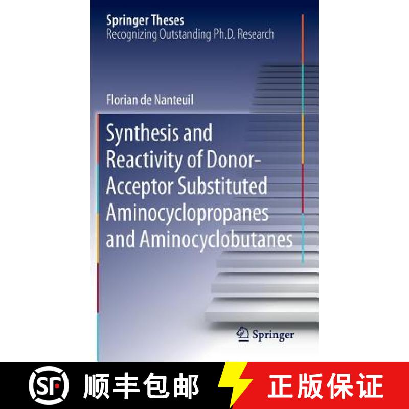 【3-4周达】Synthesis and Reactivity of Donor-Acceptor Substituted Aminocyclopropanes and Aminocyclobu... [9783319230054]
