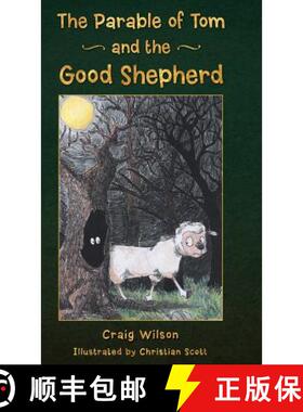 【3-4周达】The Parable of Tom and the Good Shepherd [9781490828657]