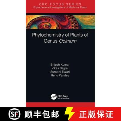 【3-4周达】Phytochemistry of Plants of Genus Ocimum [9780367500528]